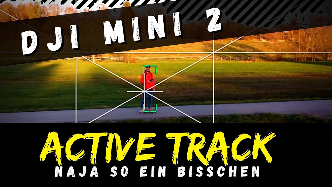 DJI Mini 2 - ACTIVE TRACK ... 🤔 ein kleines bisschen zumindest 👍