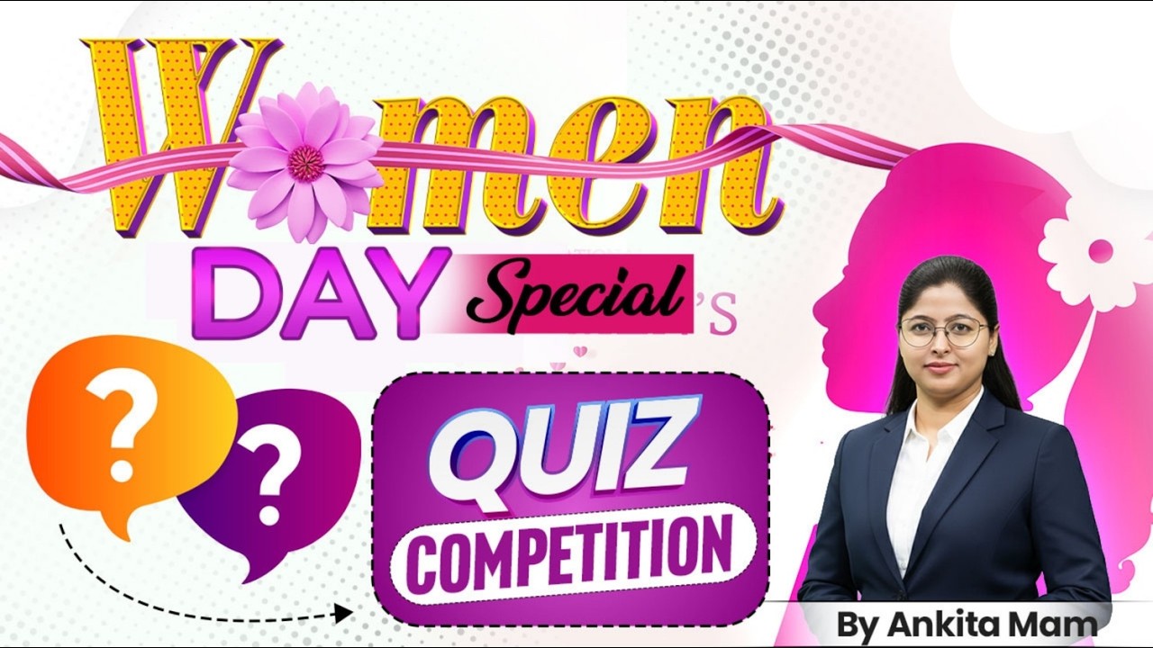 International Women’s Day 2026 Special | Mega Quiz Session for Competitive Exams | By Ankita Mam