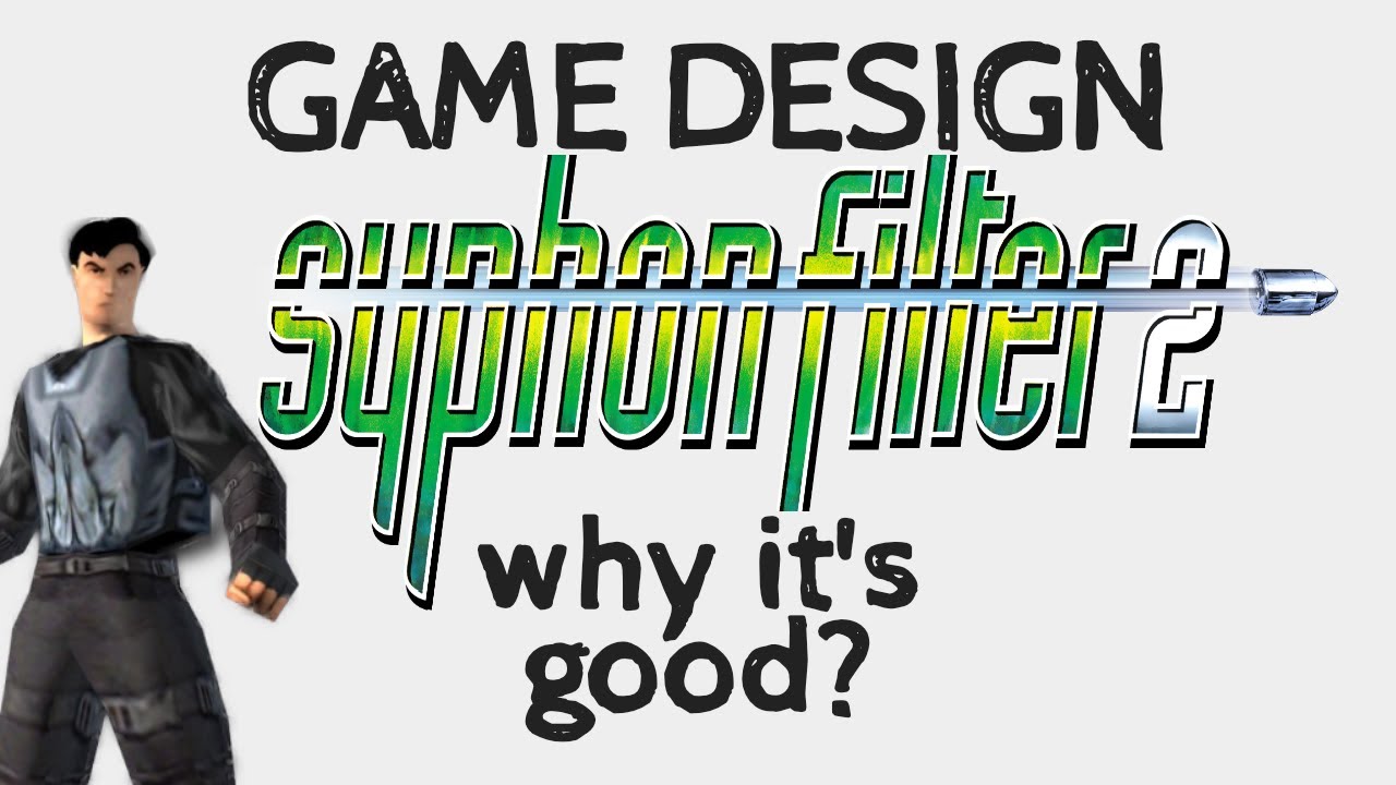 Syphon Filter 2 Game Design: Why It's Good?