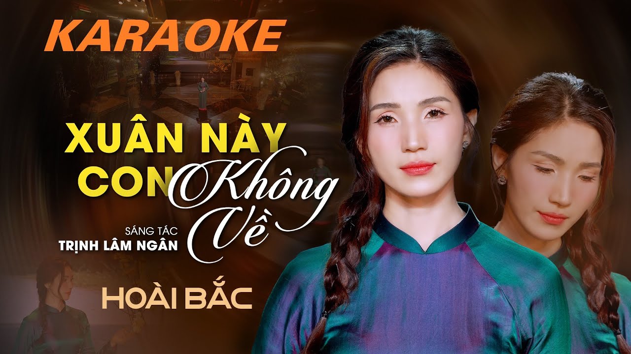 Xuân Này Con Không Về - Karaoke Tone Nữ Xuân - Beat Chuẩn - Hoài Bắc - Nhạc Xuân Bolero 4K