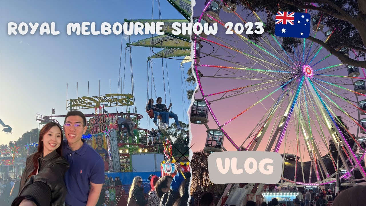 daily vlog | what to do in melbourne ft Royal Melbourne Show