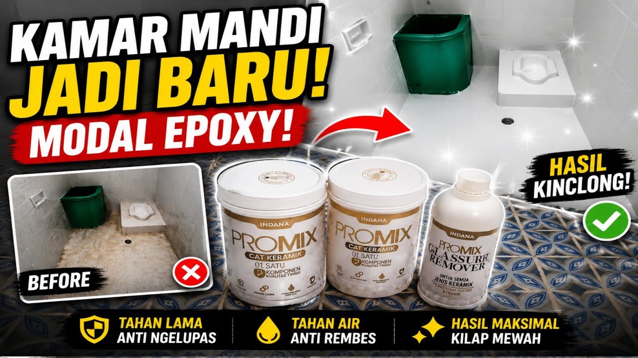 MAKE Over Kamar Mandi - Epoxy Lantai Kamar mandi dengan Indana Promix 