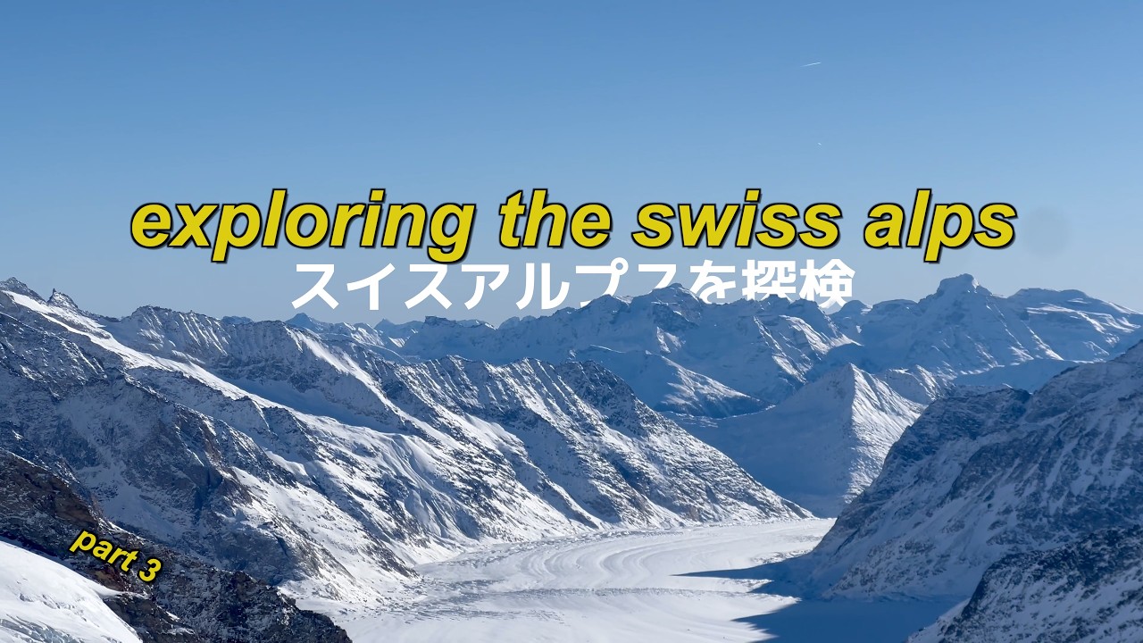 exploring the swiss alps 🇨🇭