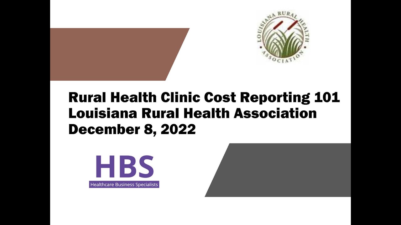 Rural Health Clinic Cost Reporting 101