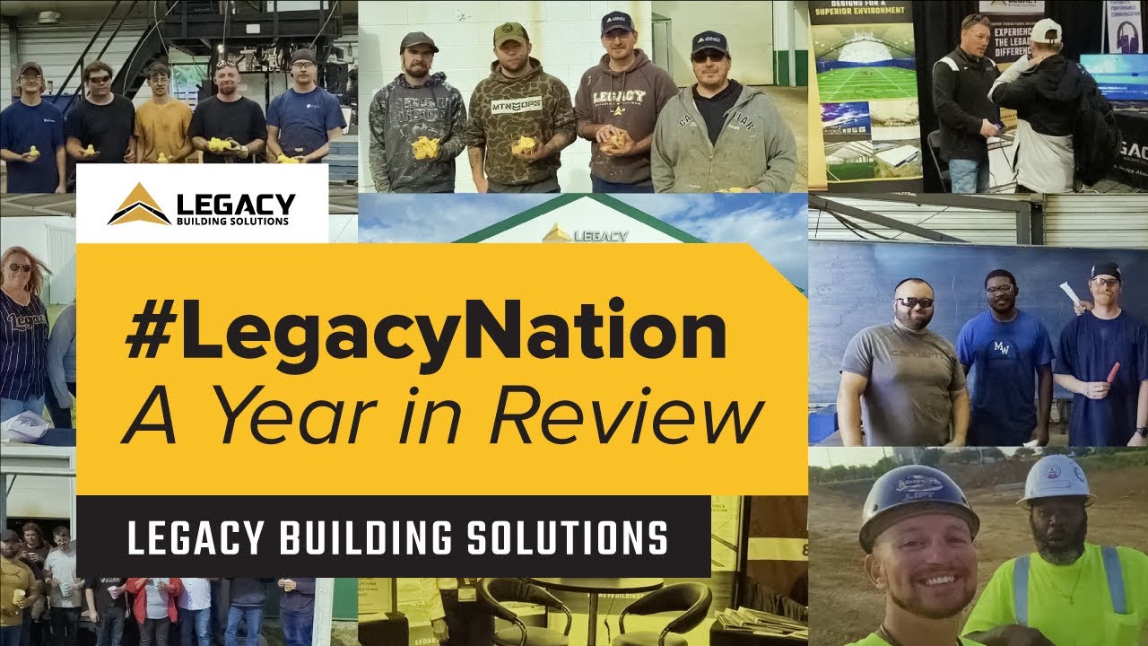 We are #LegacyNation | Legacy Building Solutions: A Year in Review