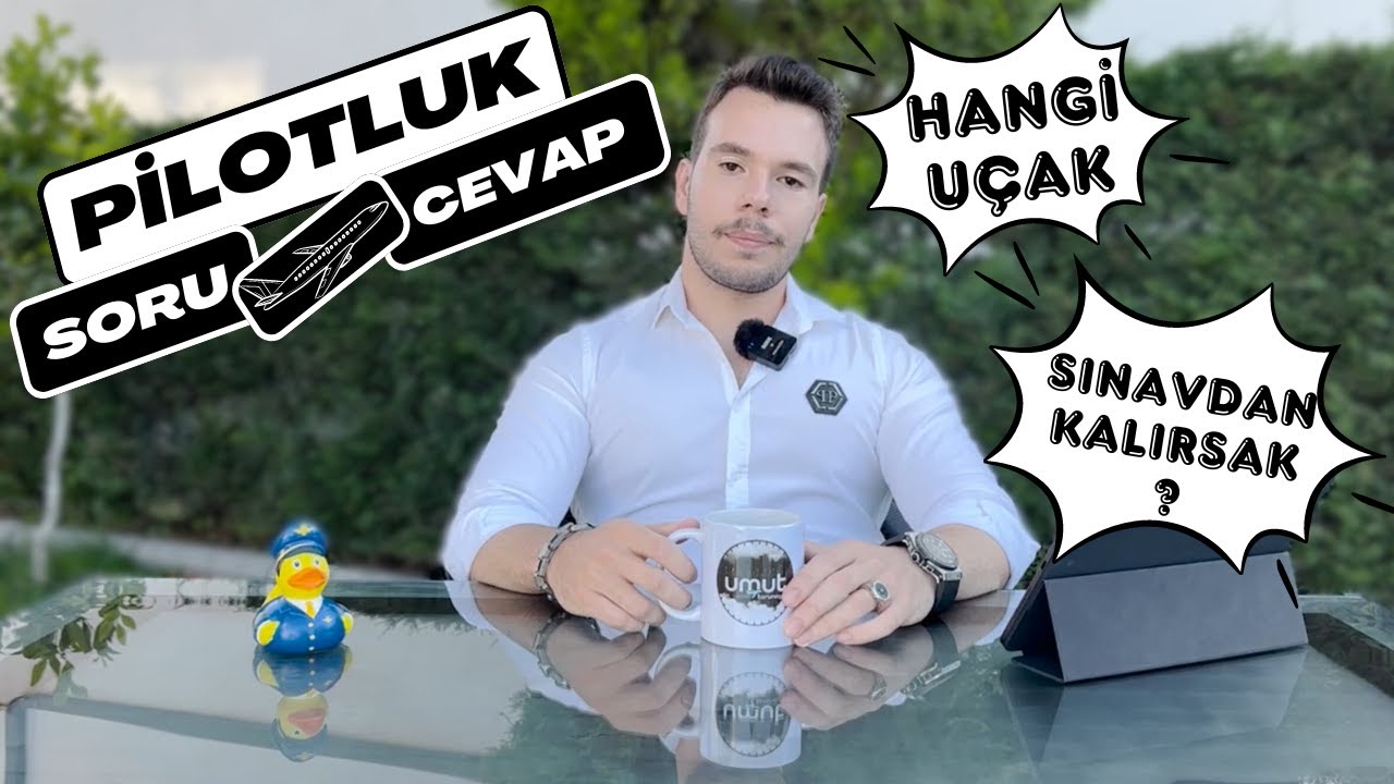 Pilotluk - Soru Cevap | Her Şey Karşılanıyor Mu ?
