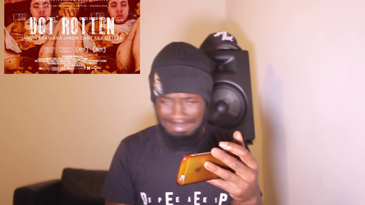 Dot Rotten  Janum Khan aka Janum Cant aka Gaykea, DEEPSSPEAKS Reaction Vid