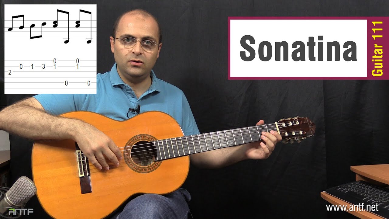Guitar 111 - Sonatina - سوناتينا - بالعربية (Dr. ANTF)