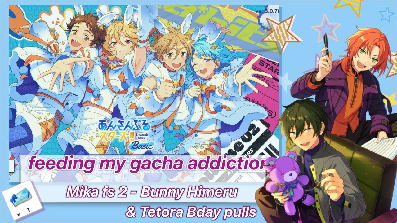 I’ve no self control - Mika feature scout 2, Bunny Himeru & Tetora B-day pulls | Ensemble Stars