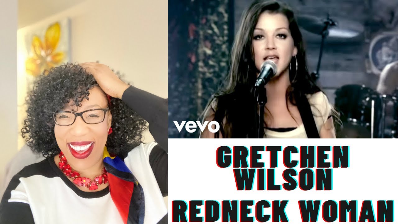 First time listening to GRETCHEN WILSON - REDNECK WOMAN | REACTION