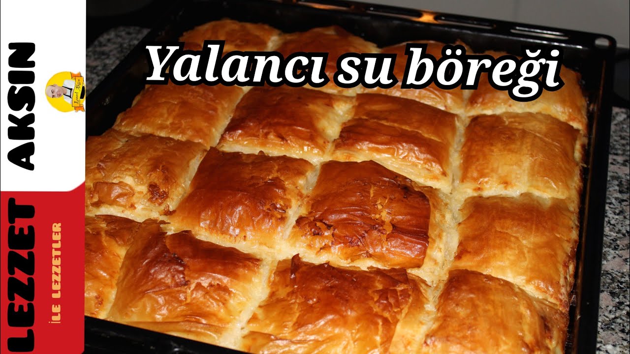 Gerçeğine En Yakın Yalancı Su Böreği Tarifi