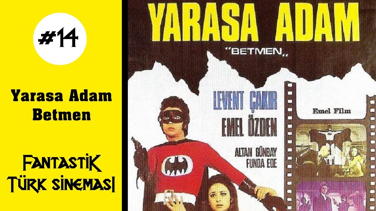 Fantastik Türk Sineması #14 - Yarasa Adam Betmen 