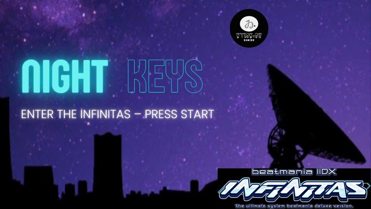 【INFINITAS Night Keys  ver.6】おつかれ夕活。まったり譜面周回＆リク受付 🎧✨ #infinitas #beatmania #beatmaniaiidx #なゐろん #音ゲー