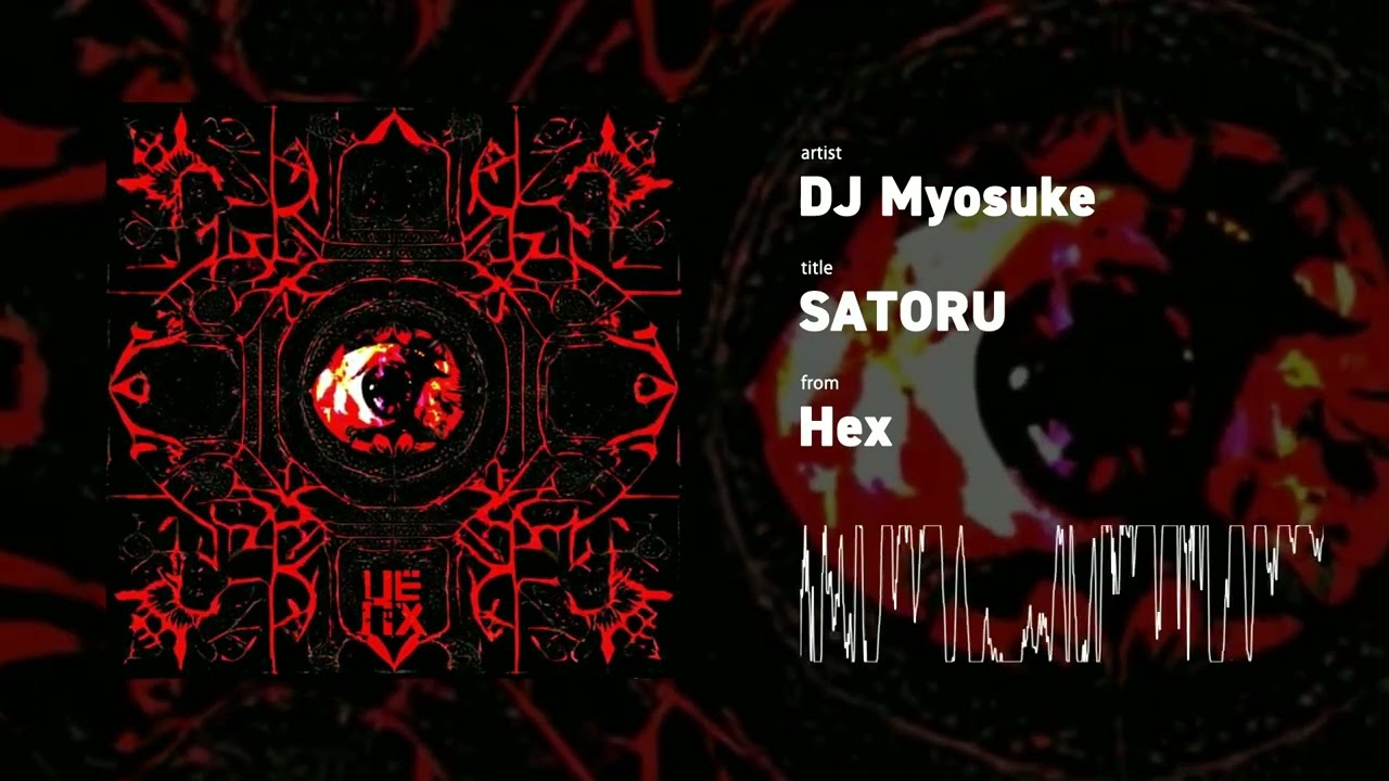 DJ Myosuke - SATORU