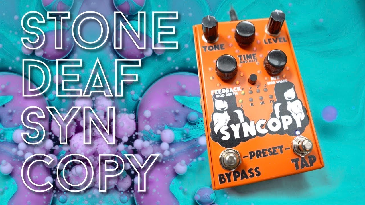 Analog Delay - Digital Control - Stone Deaf Syncopy Review