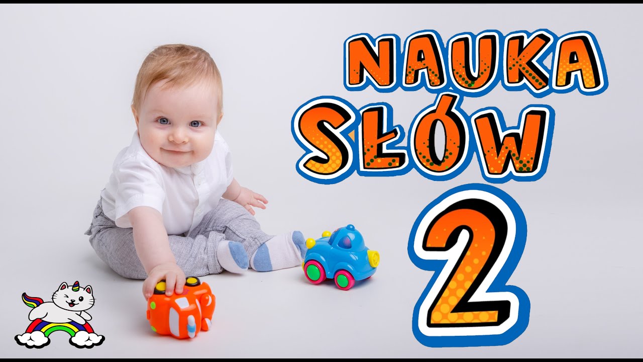 Nauka pierwszych sł&oacute;w dla dzieci cz. 2 &ndash; Wymowa pierwszych sł&oacute;w/ NOWA WERSJA