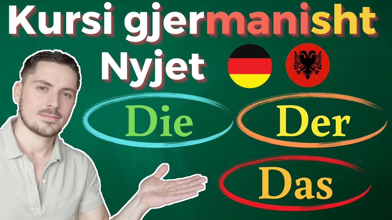 der, die, das - Nyjet ne gjermanisht - die Artikel auf Deutsch