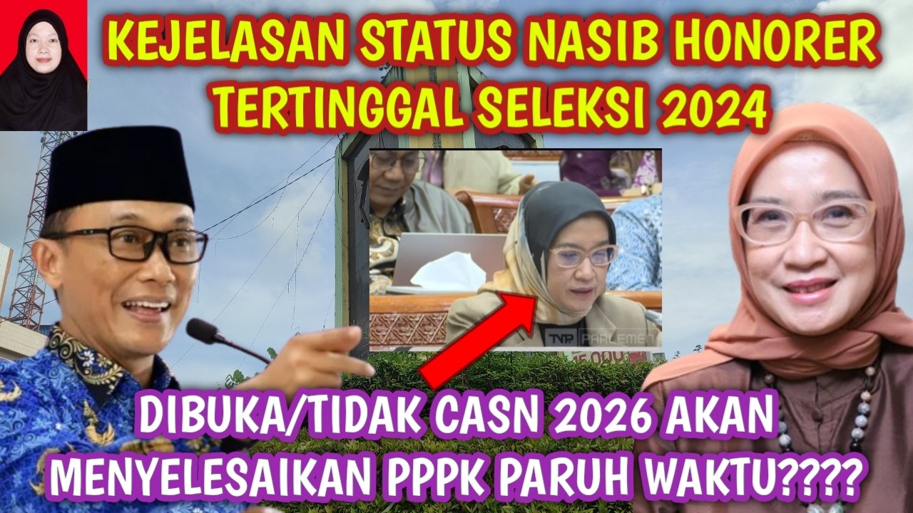 🔴MENPAN-RB: HONORER TERTINGGAL SELEKSI 2024 TIDAK ADA SELEKSI CASN TAHUN 2026 ⁉️