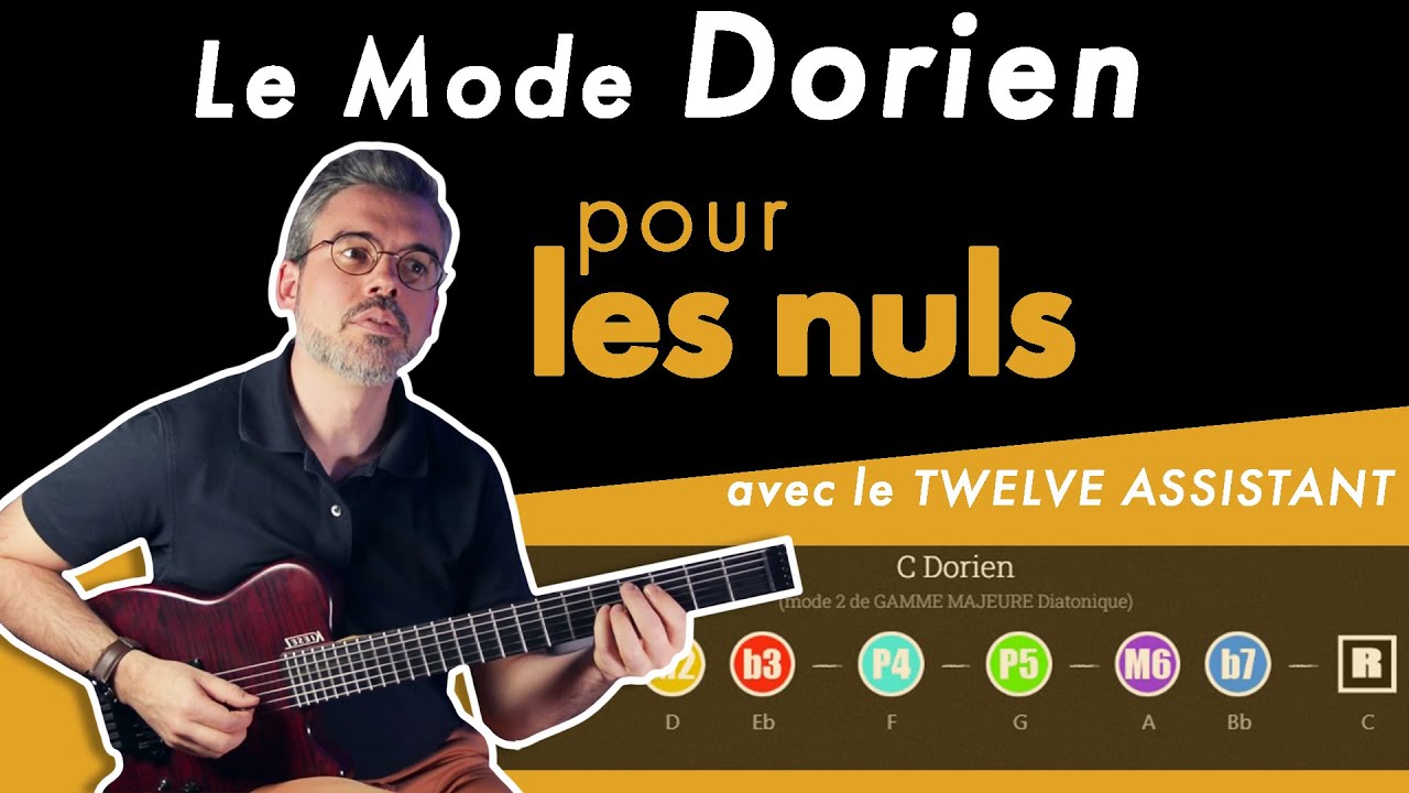 Tout SAVOIR sur les MODES ! 4. Le mode DORIEN