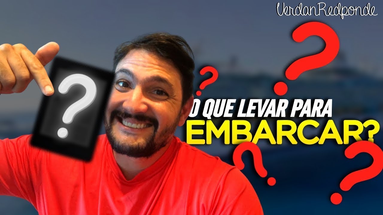 O QUE LEVAR NA MALA PARA EMBARCAR