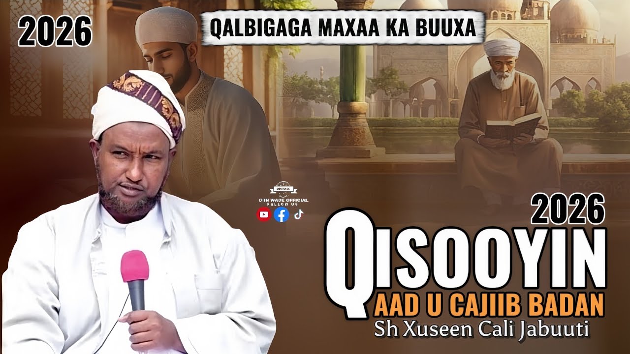 Meesha Ilaahay Naga Soo Fiiriyo Waa Qalbiga | Qiso Aad U Cajiib Badan 2026 | Sh Xuseen Cali Jabuuti 