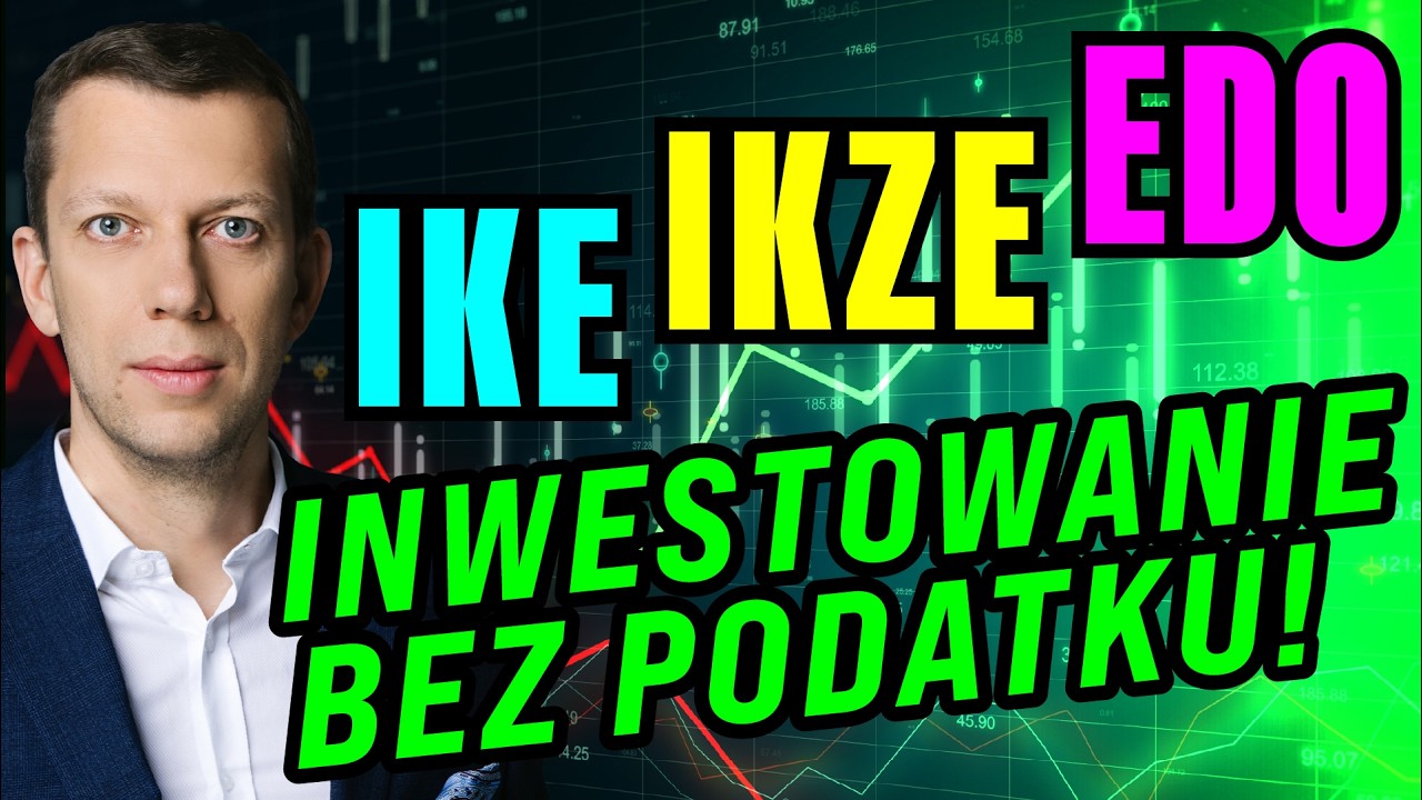 Inwestowanie BEZ PIT — IKE, IKZE, EDO. Czy naprawdę WARTO?