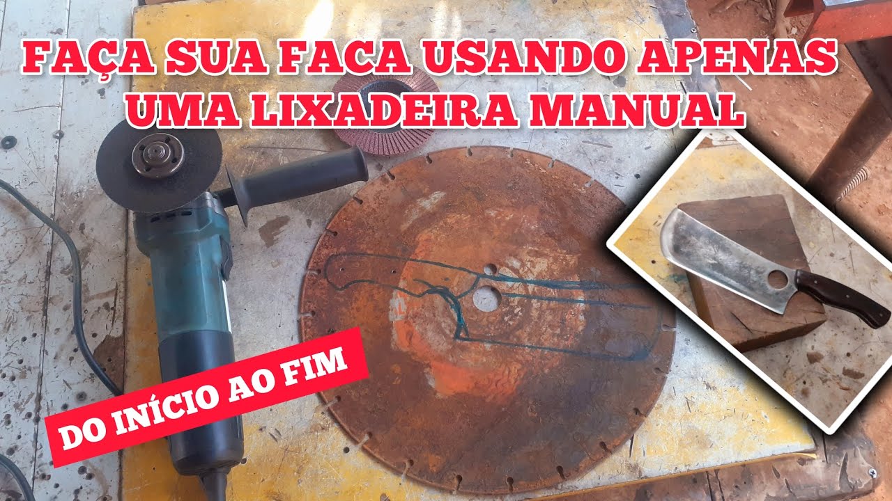 COMO FAZER UMA FACA SÓ COM UMA LIXADEIRA - Passo a passo