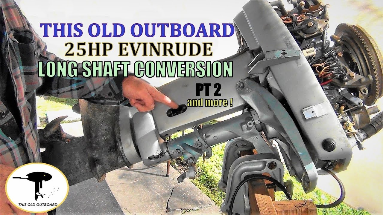 EVINRUDE 25 л.с. 1983 - Замена длинного вала на короткий, часть 2