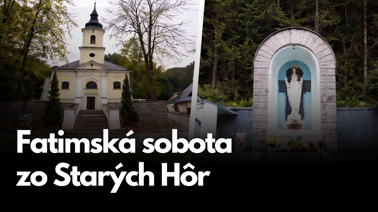 PRIAMY PRENOS SVÄTEJ OMŠE ZO STARÝCH HÔR - FATIMSKÁ SOBOTA – Sobota 7. 2. 2026