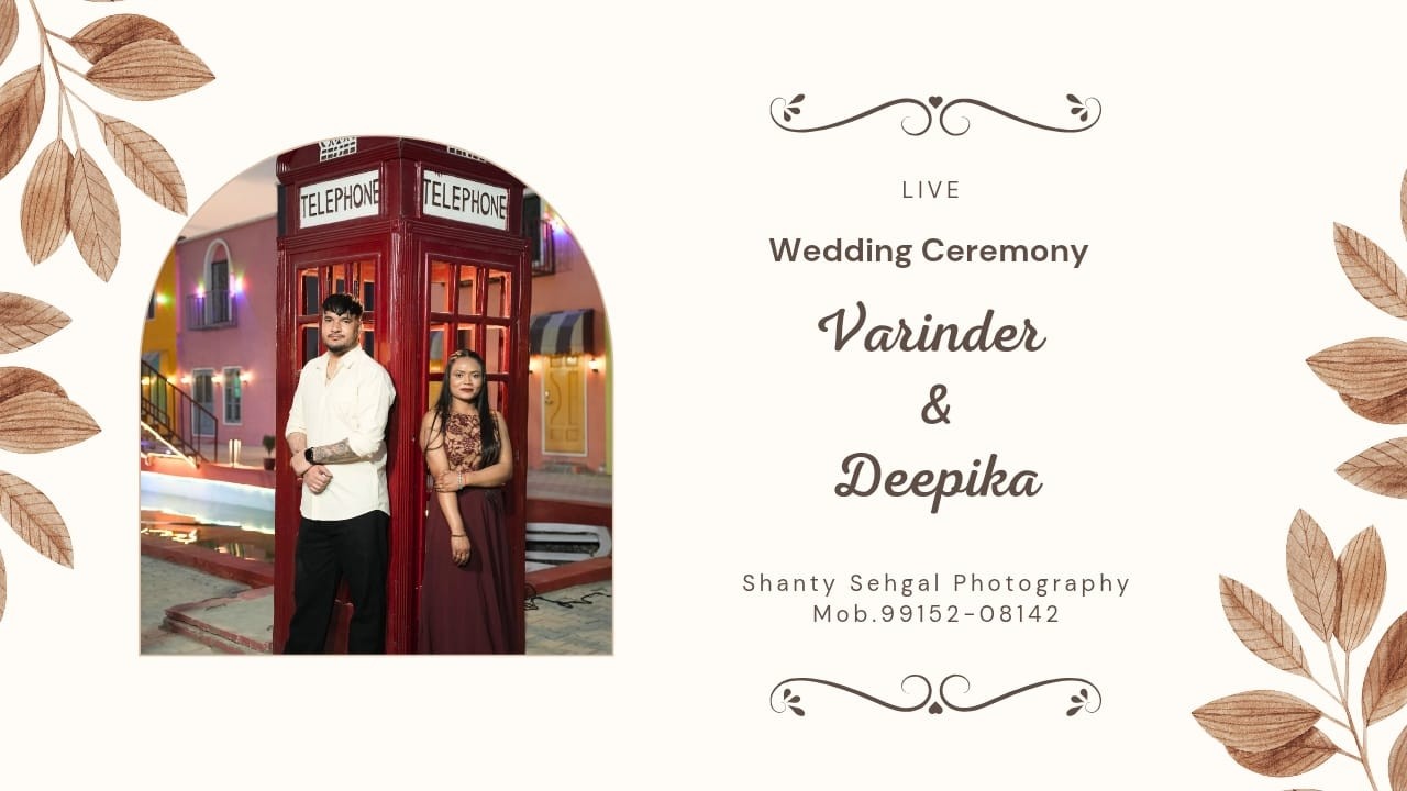 Live Wedding Ceremony || Varinder & Deepika || Shanty Sehgal Photography Mob.99152-08142