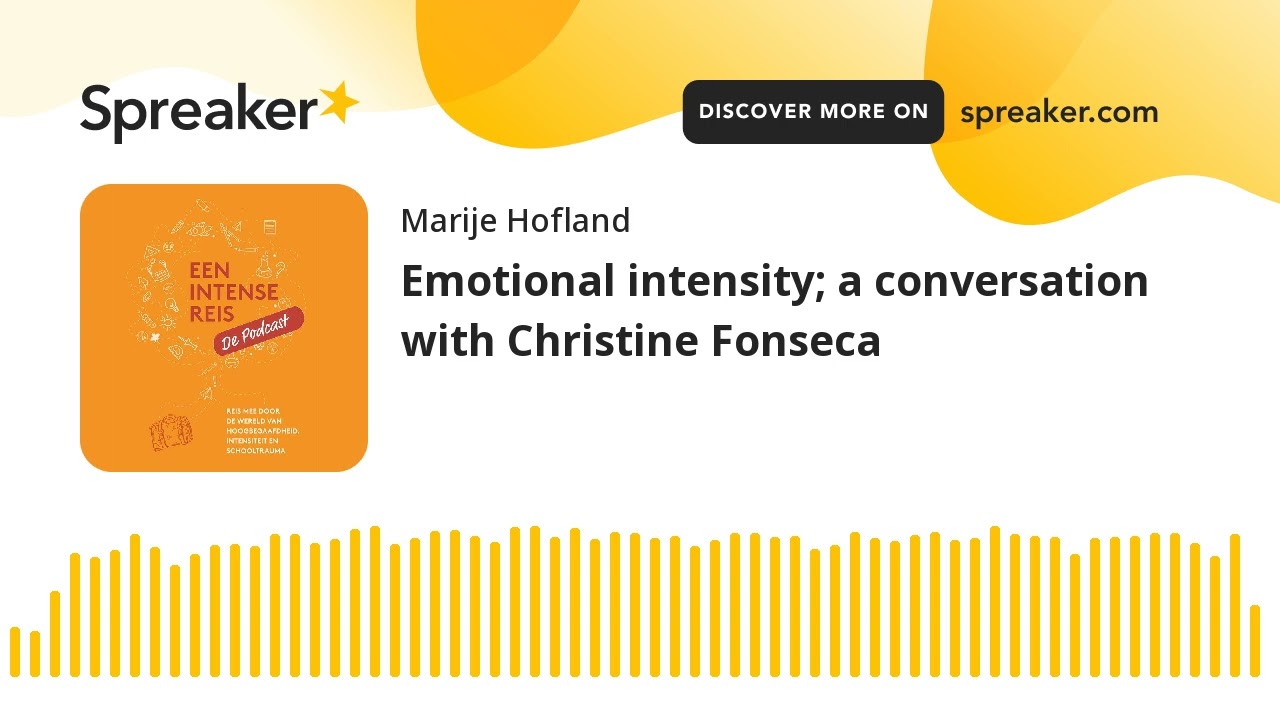 Emotional intensity; a conversation with Christine Fonseca