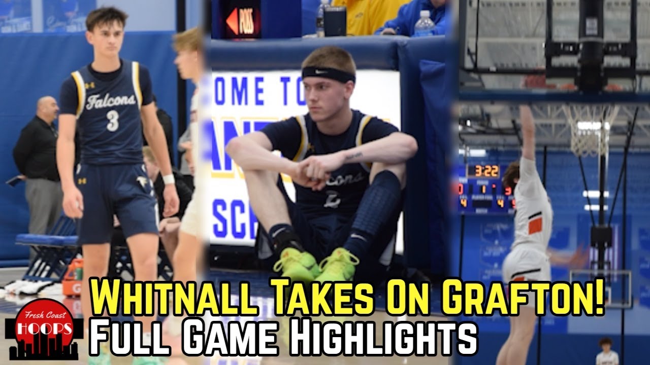 Whitnall Shows Out vs Grafton! Myles Herro Makes It Look Easy!
