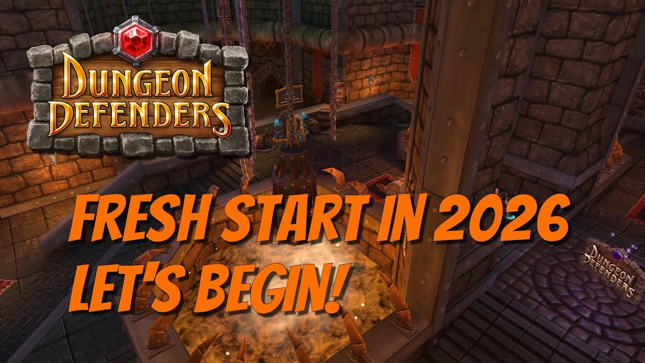 Dungeon Defenders - Fresh Start in 2026 - It Begins!