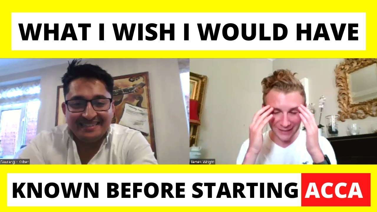 What I wish I would have known at the start of my ACCA journey!
