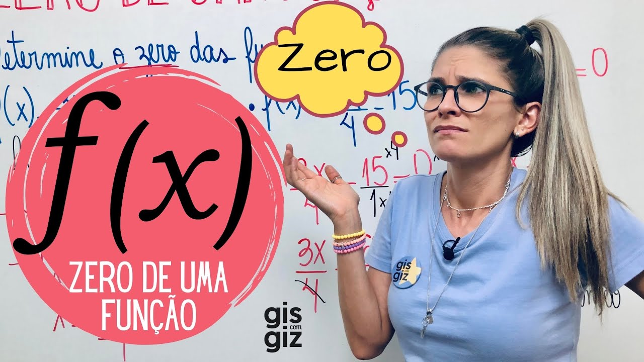 ZERO DE UMA FUN&Ccedil;&Atilde;O AFIM - PRIMEIRO 1&ordm; GRAU \Prof. Gis/ - AULA 4