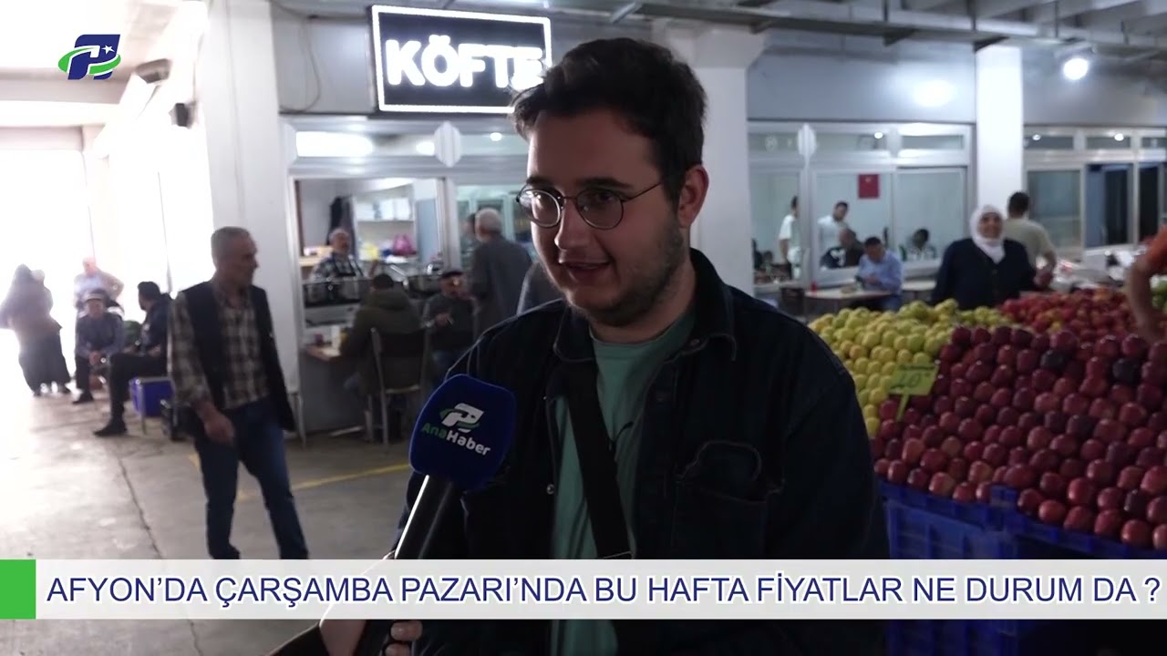 AFYON'DA ÇARŞAMBA PAZARI'NDA BU HAFTA FİYATLAR NE DURUM DA?