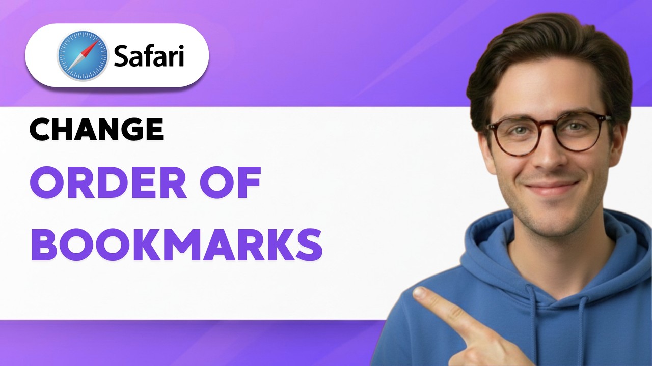 How to Change Order of Bookmarks in Safari [2026 Full Guide]