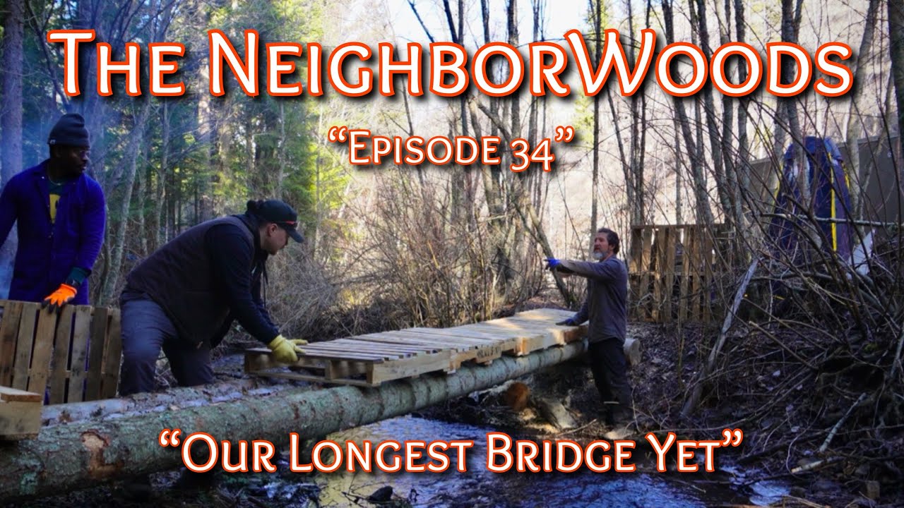 The NeighborWoods || Ep. 34 || 
