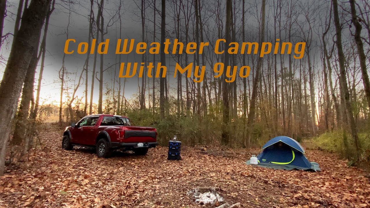 Cold Weather Camping With my 9yo