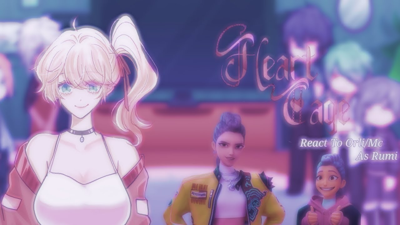 Heart Cage React To Orli/Mc As Rumi[]🇺🇲[]