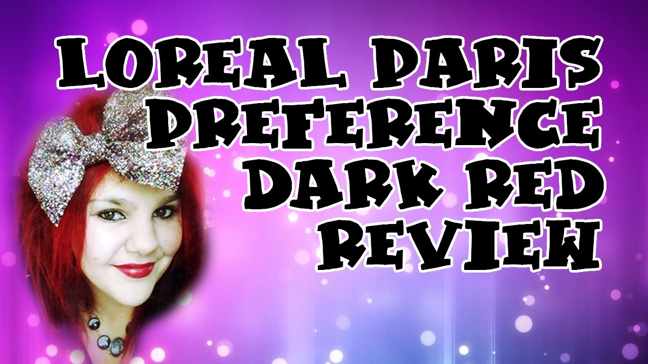 Loreal Paris Preference: Dark Red 3.66 Review