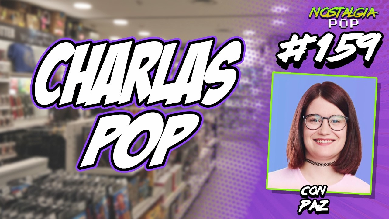 De Forbidden Planet a la librería de barrio | VIVIR EN UK | CÓMICS | THE FLOOR - Nostalgia Pop 159