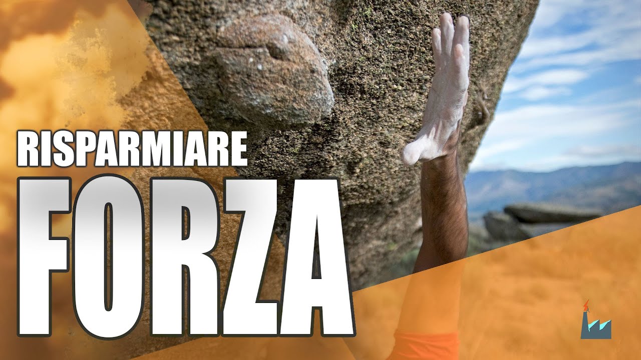 Come risparmiare forza in arrampicata? (per beginners) - #BFCC