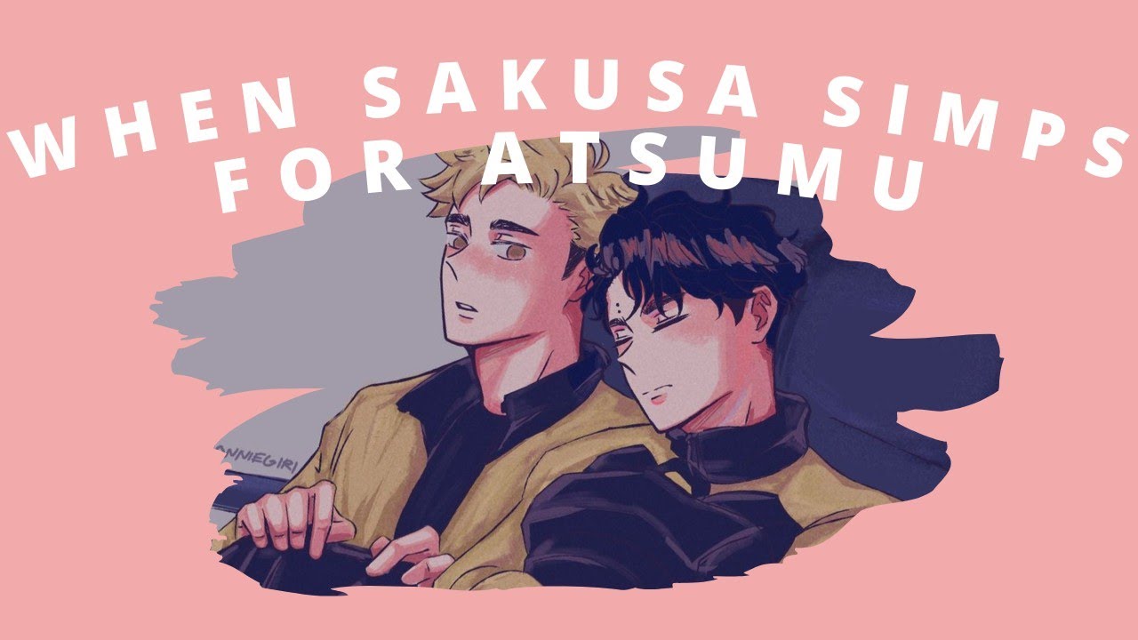 When Sakusa Simps For Atsumu || Haikyuu Texts ||