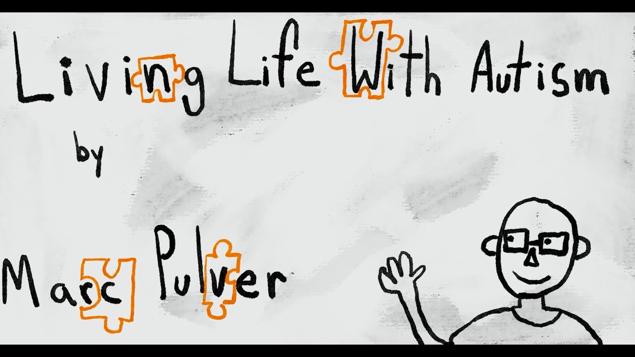 Marc Pulver (Living life with Autism)
