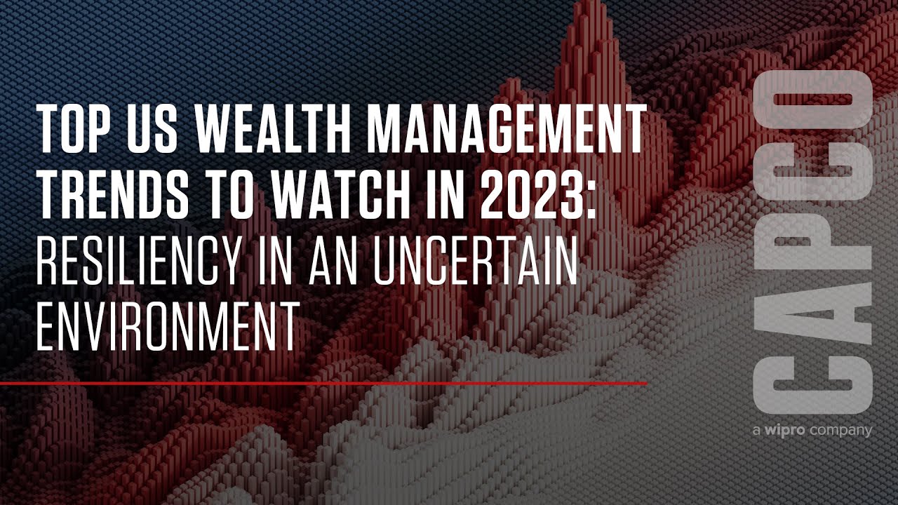 Top Wealth Management Trends to Watch in 2023