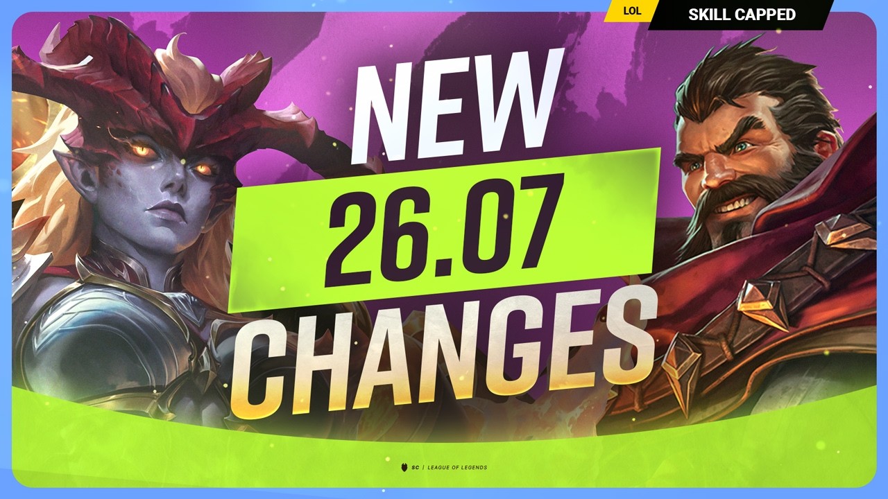 CAŁKOWICIE NOWE ZMIANY W PATCHU 26.07 &ndash; League of Legends