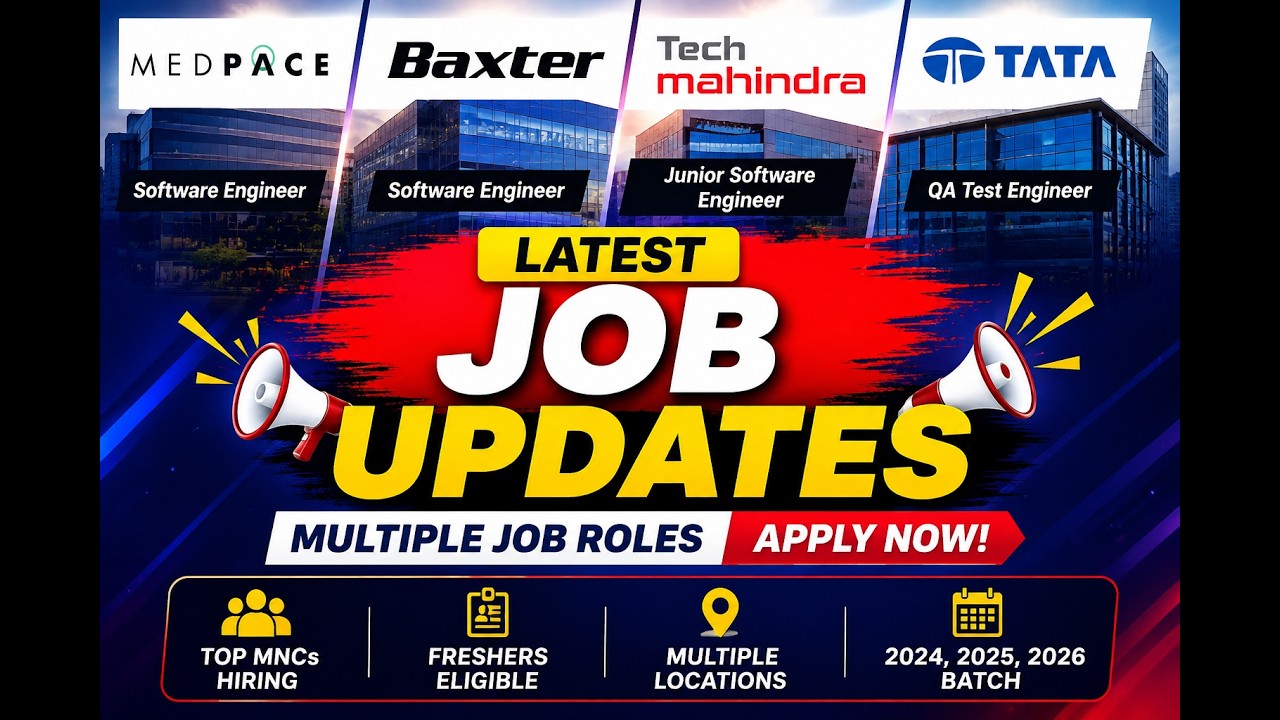BIGGEST JOB UPDATE 2026 | 2022&ndash;2027 BATCH | FRESHERS  | Medpace, Baxter, Tech Mahindra & TATA