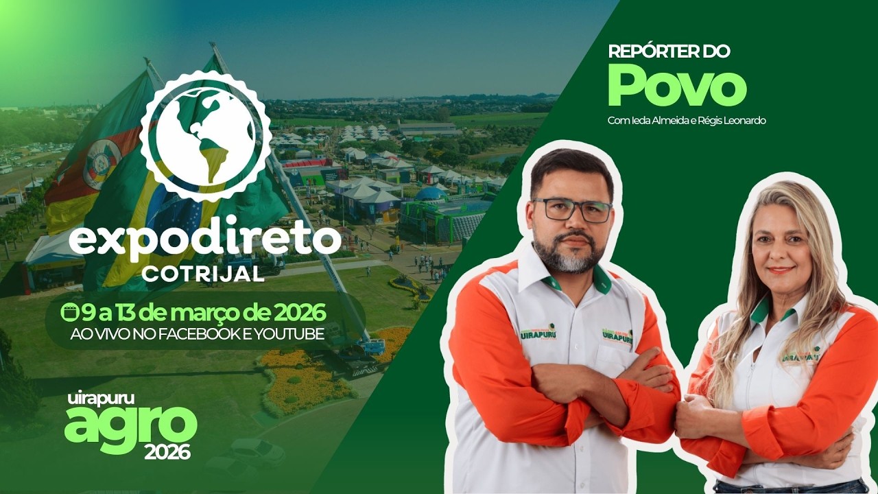 🔴AO VIVO |  Repórter do Povo na Expodireto |- 2026  | 13-03-2026