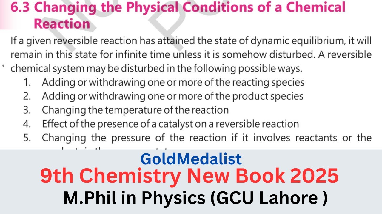 Topic 6.3 Changing the Physical Conditions of chemical Reaction | Class 9 chemistry new Book chap 6